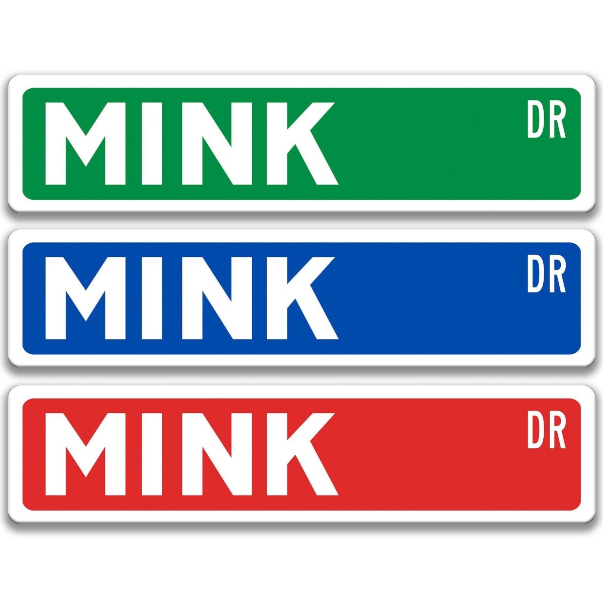 Mink metal street sign shown in red, yellow, and blue background colors