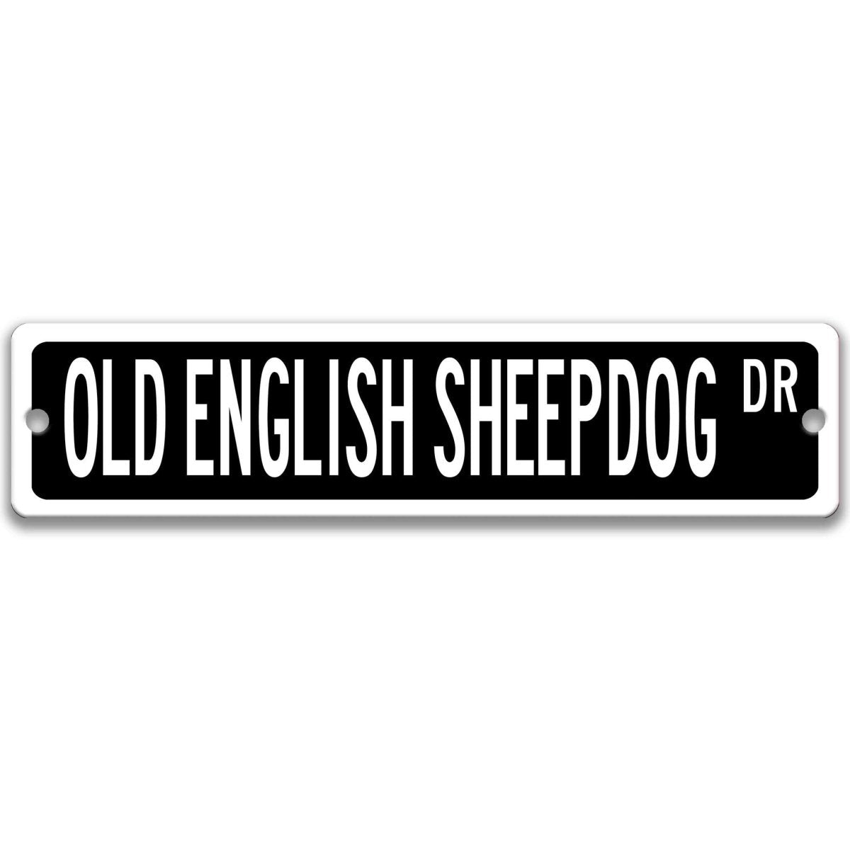 Green Old English Sheepdog DR aluminum street sign with white lettering