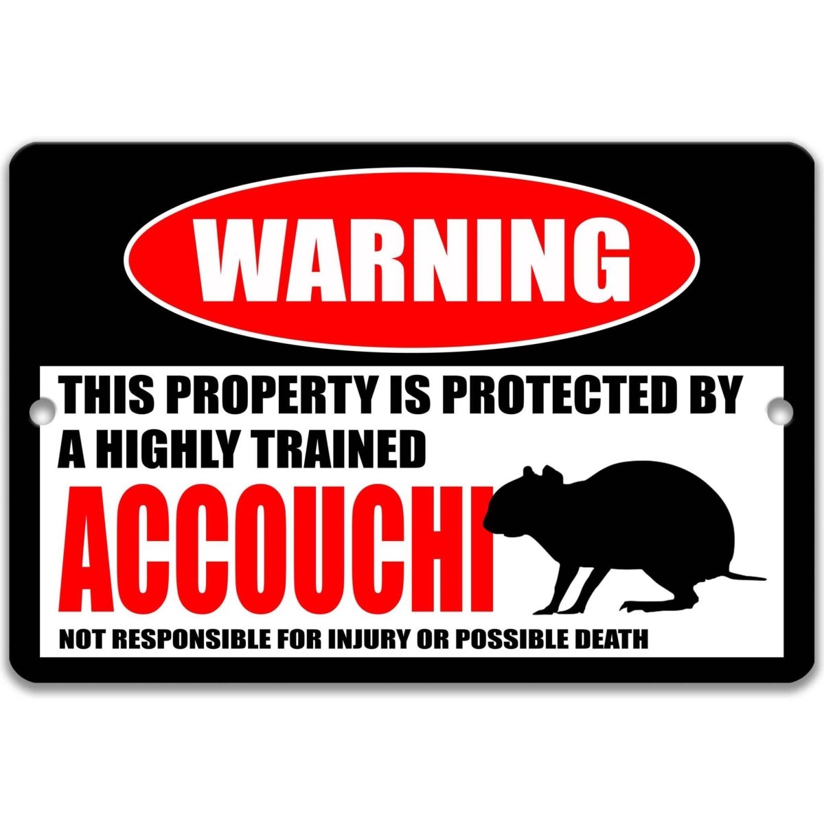 Accouchi Cabin Warning Metal Sign