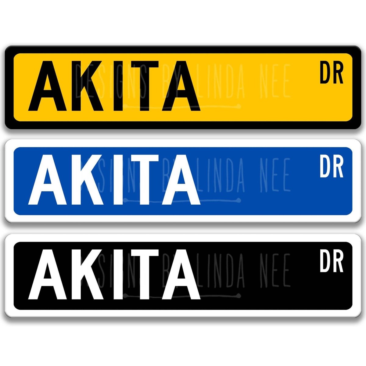 Akita DR street name sign shown in three aluminum color options