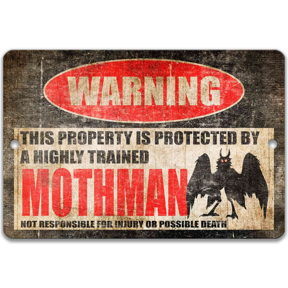 Protected by Mothman warning sign, distressed metal, highly trained Mothman joke with winged cryptid silhouette