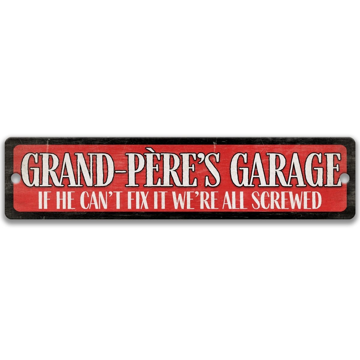 a sign with the text "GRAND-PÉRE'S GARAGE" in a red and black color scheme.