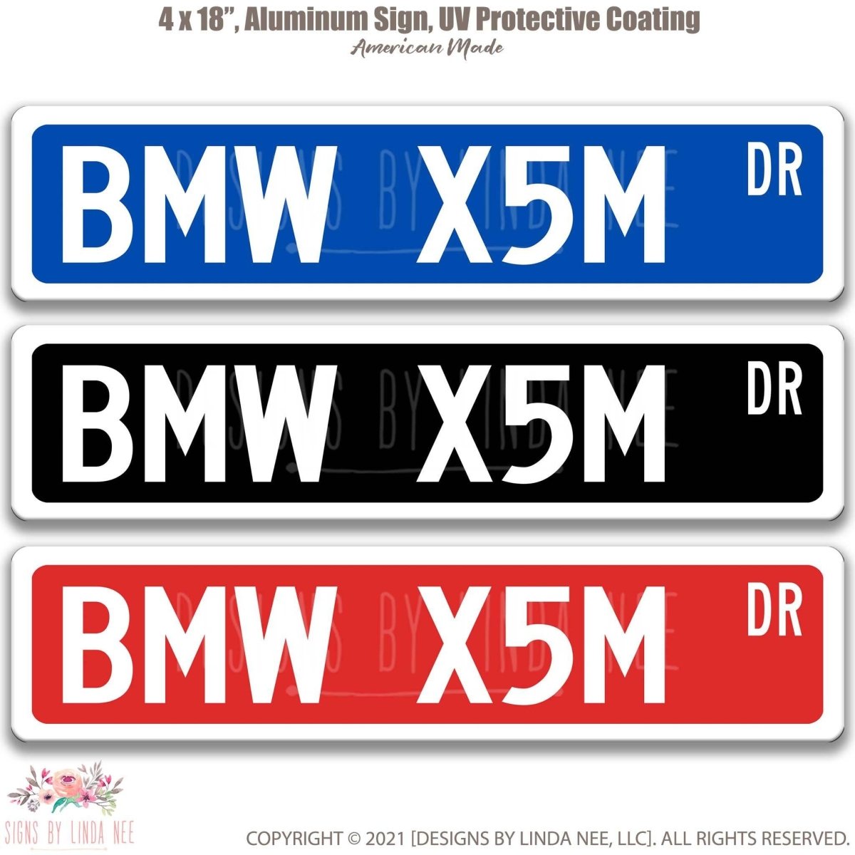 BMW X5M DR street name sign shown in three aluminum color options