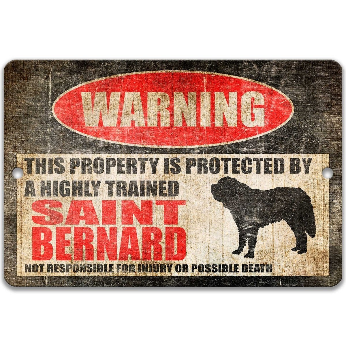 Saint Bernard warning sign, red WARNING oval, this property is protected by a highly trained Saint Bernard, with Saint Bernard dog silhouette