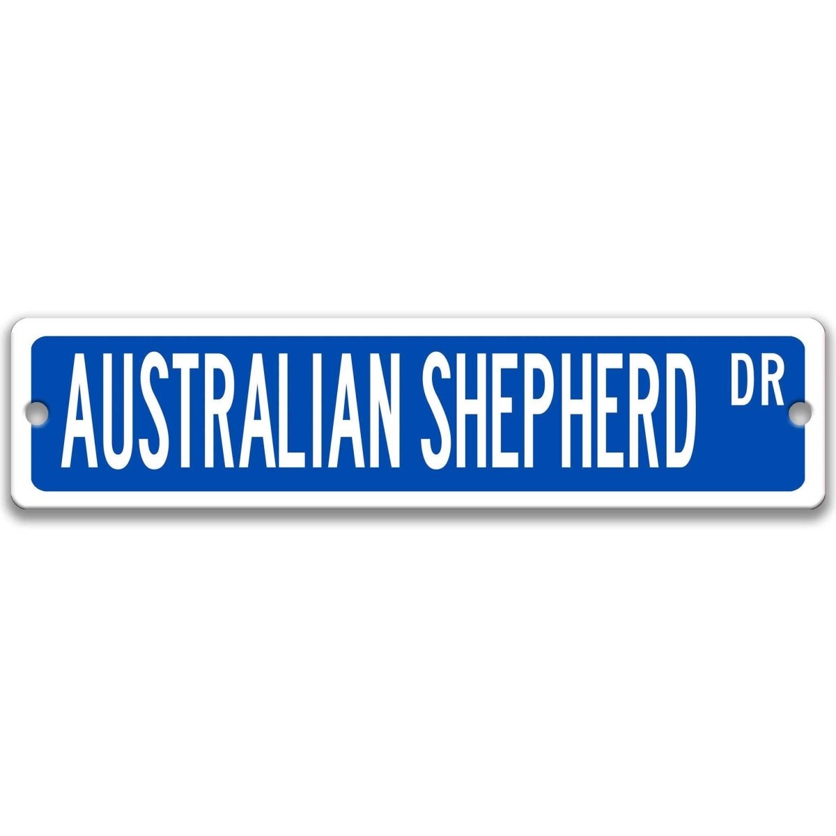 Blue Australian Shepherd DR aluminum street sign with white lettering