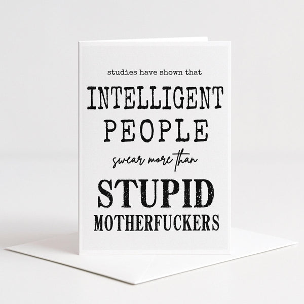 Smart People Swear Just Because Card