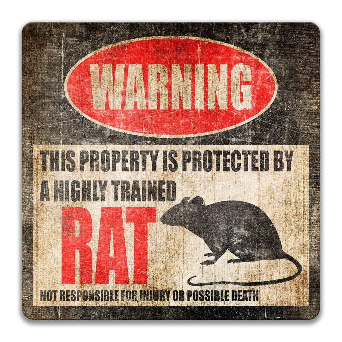 Rat property warning sign, novelty Rat-owner gag, highly trained Rat joke with rat silhouette
