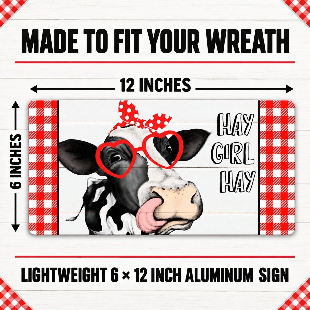 Hay Girl Hay Heifer sign size guide, 6 x 12 inches