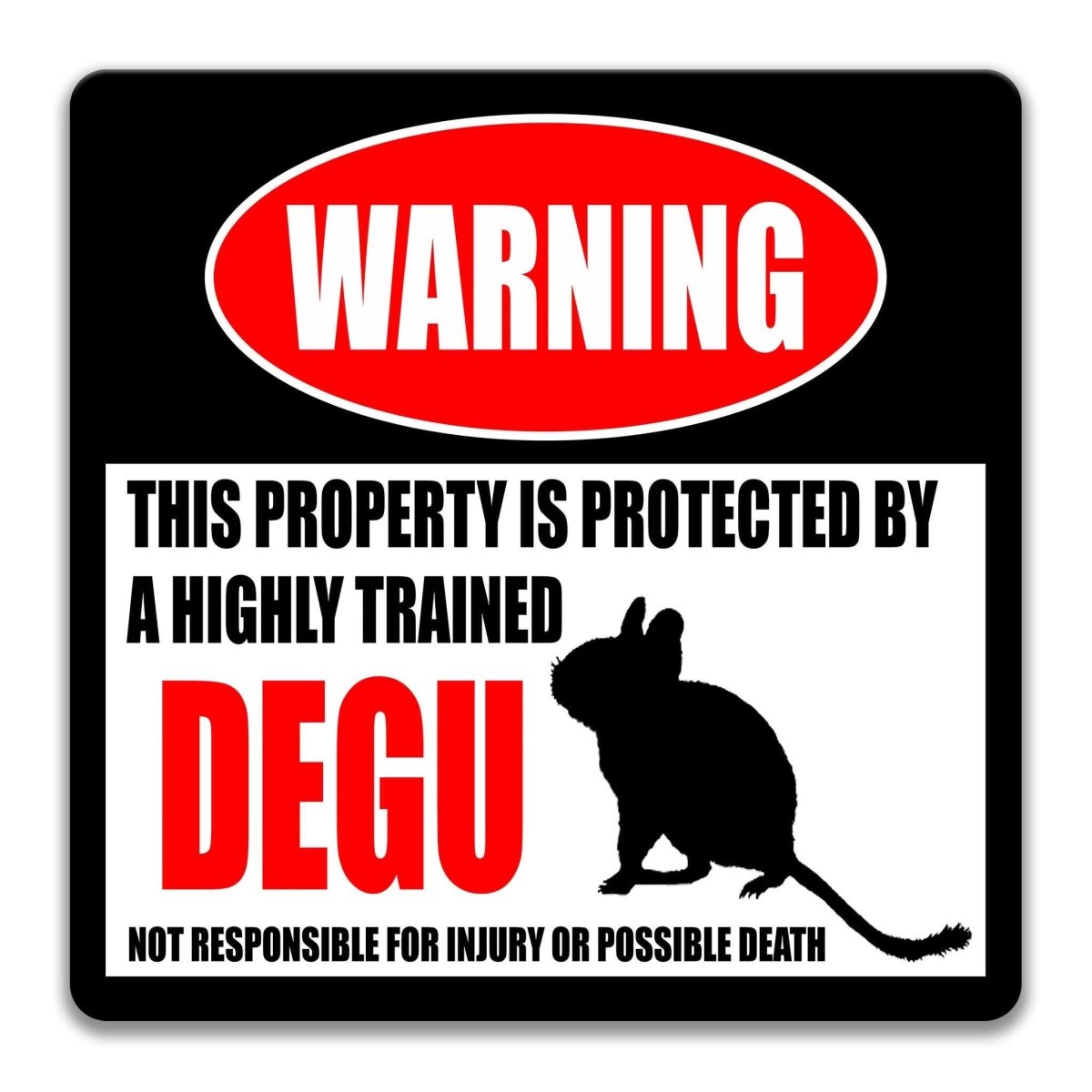 Degu warning sign, red WARNING banner and large degu silhouette, funny Degu lover gift, aluminum with rounded corners