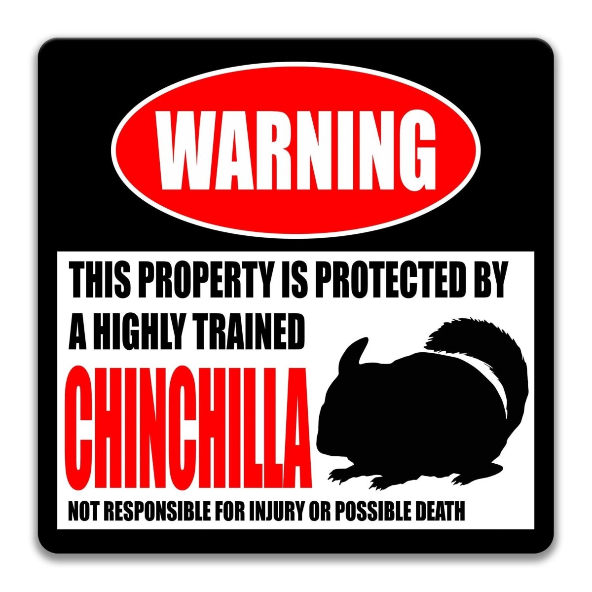 Chinchilla warning sign, red WARNING banner and large chinchilla silhouette, funny Chinchilla lover gift, aluminum with rounded corners