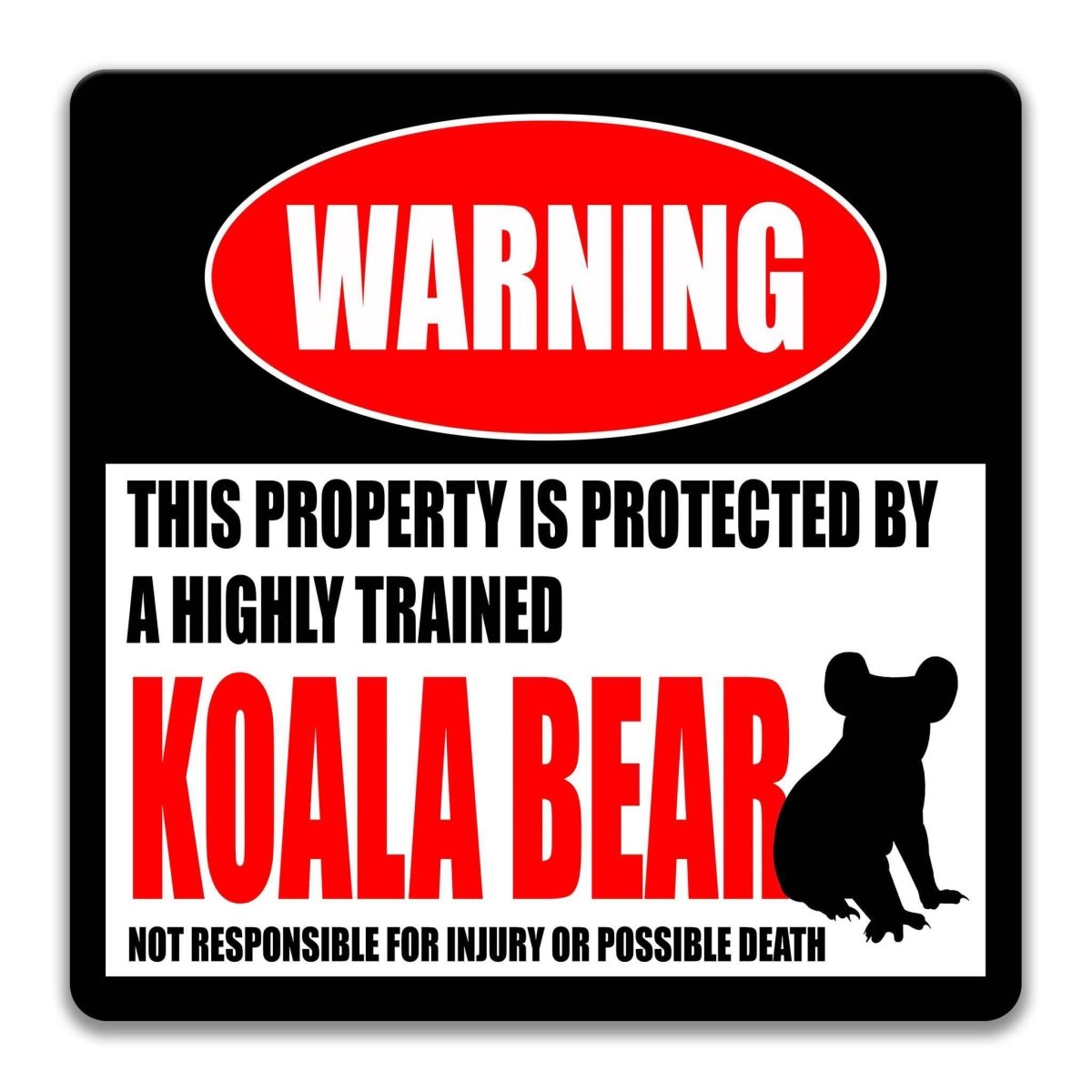 Koala bear warning metal sign, glossy black, red WARNING oval and tree-climbing koala silhouette