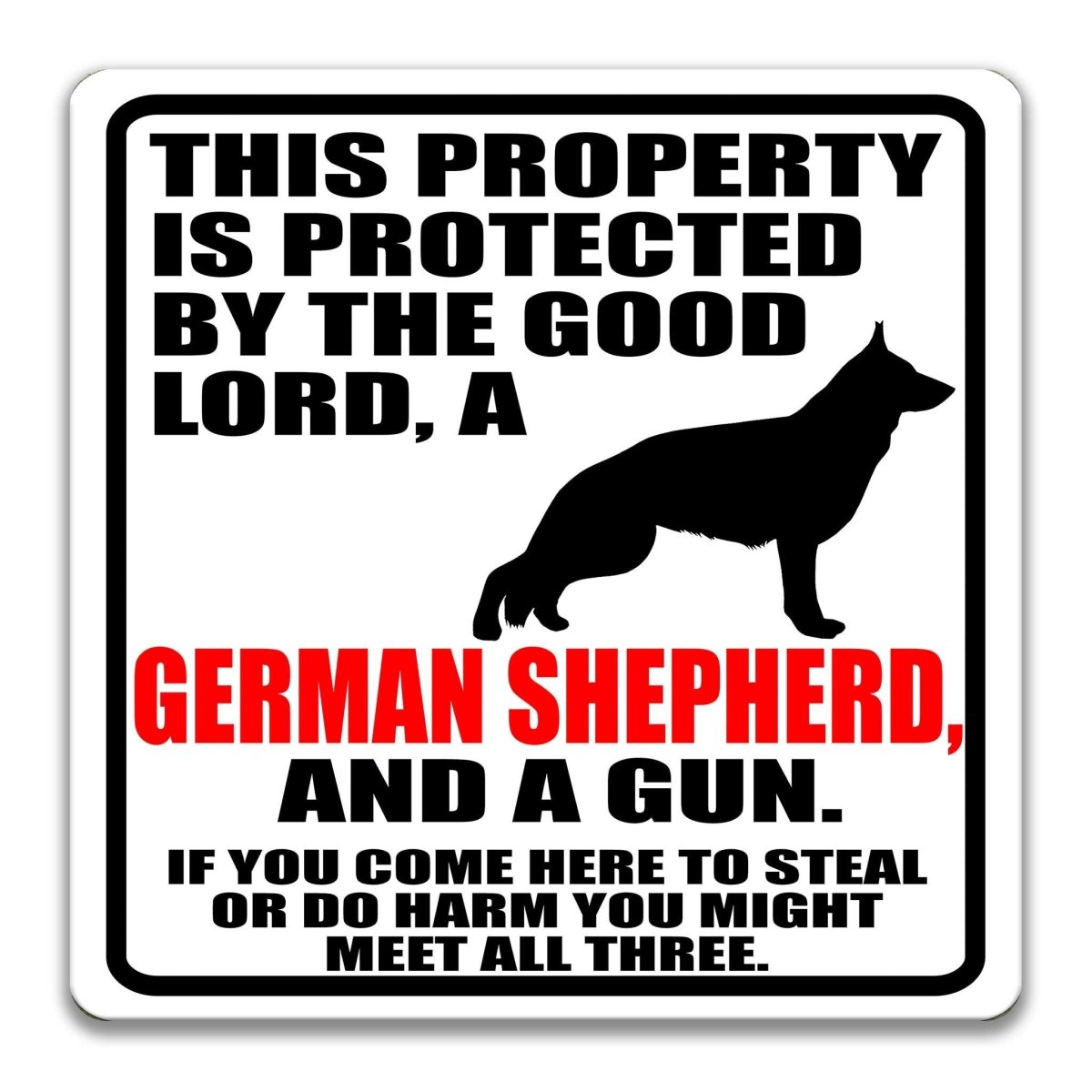 Funny German Shepherd Gun Owner Sign