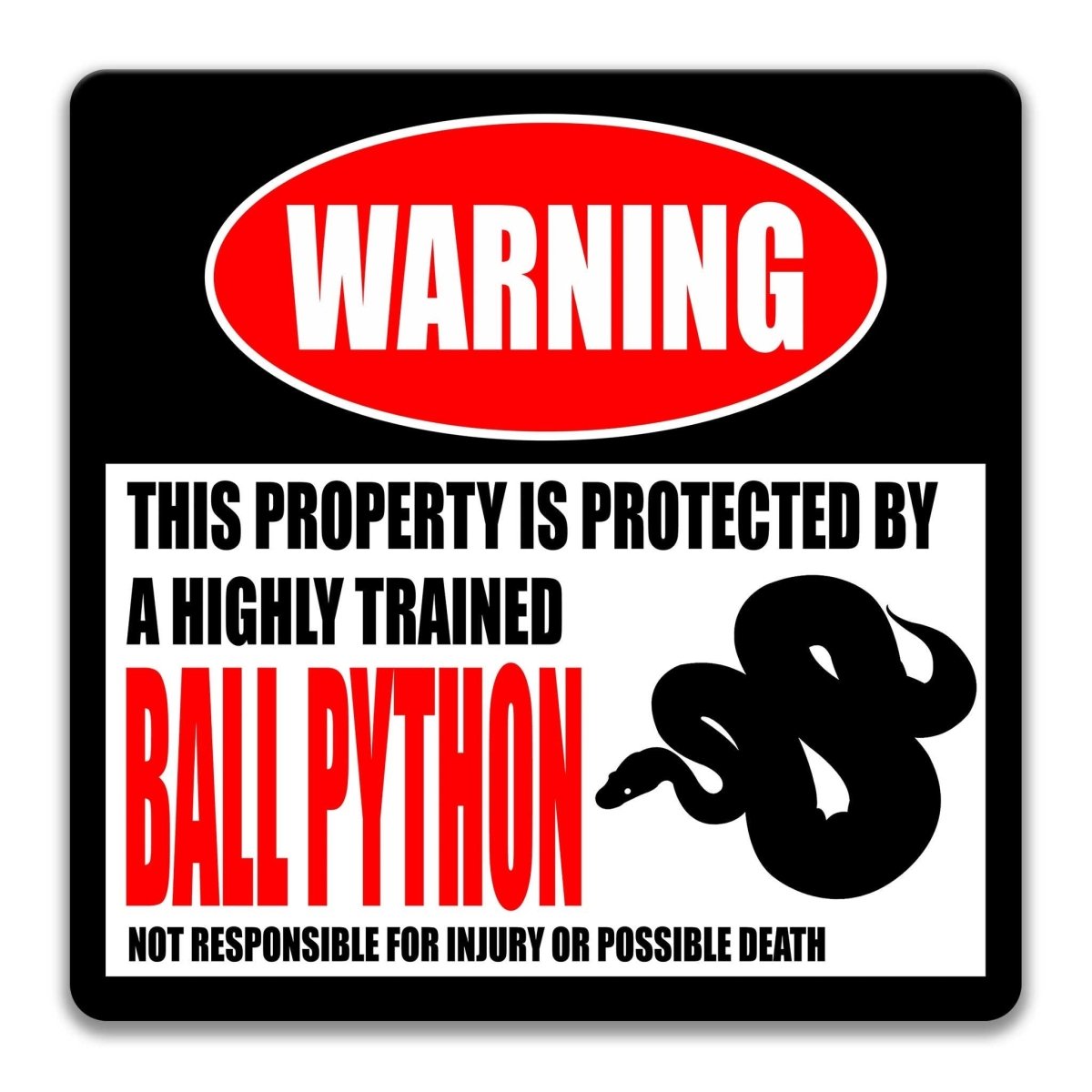 Ball Python warning sign, red WARNING banner and large ball python silhouette, funny Ball Python lover gift, aluminum with rounded corners