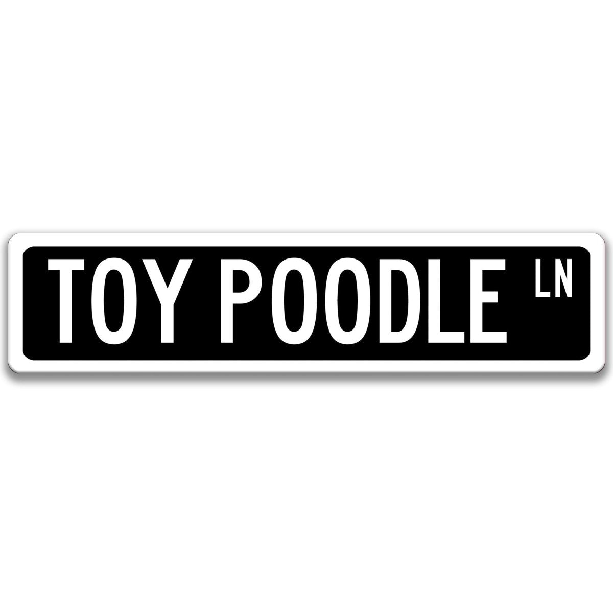 Black Toy Poodle DR aluminum street sign with white lettering