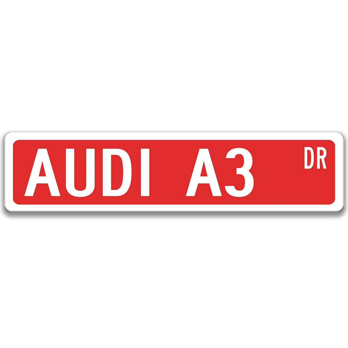 Red Audi A3 DR aluminum street sign with white lettering