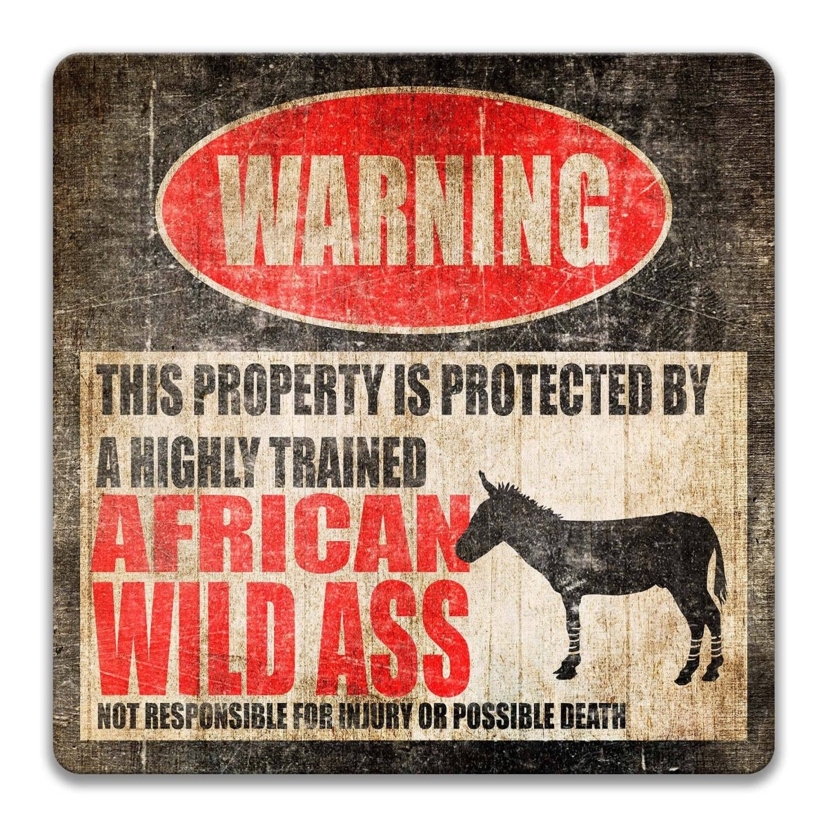 African wild ass warning sign, weathered finish, highly trained wild ass joke with grazing donkey silhouette