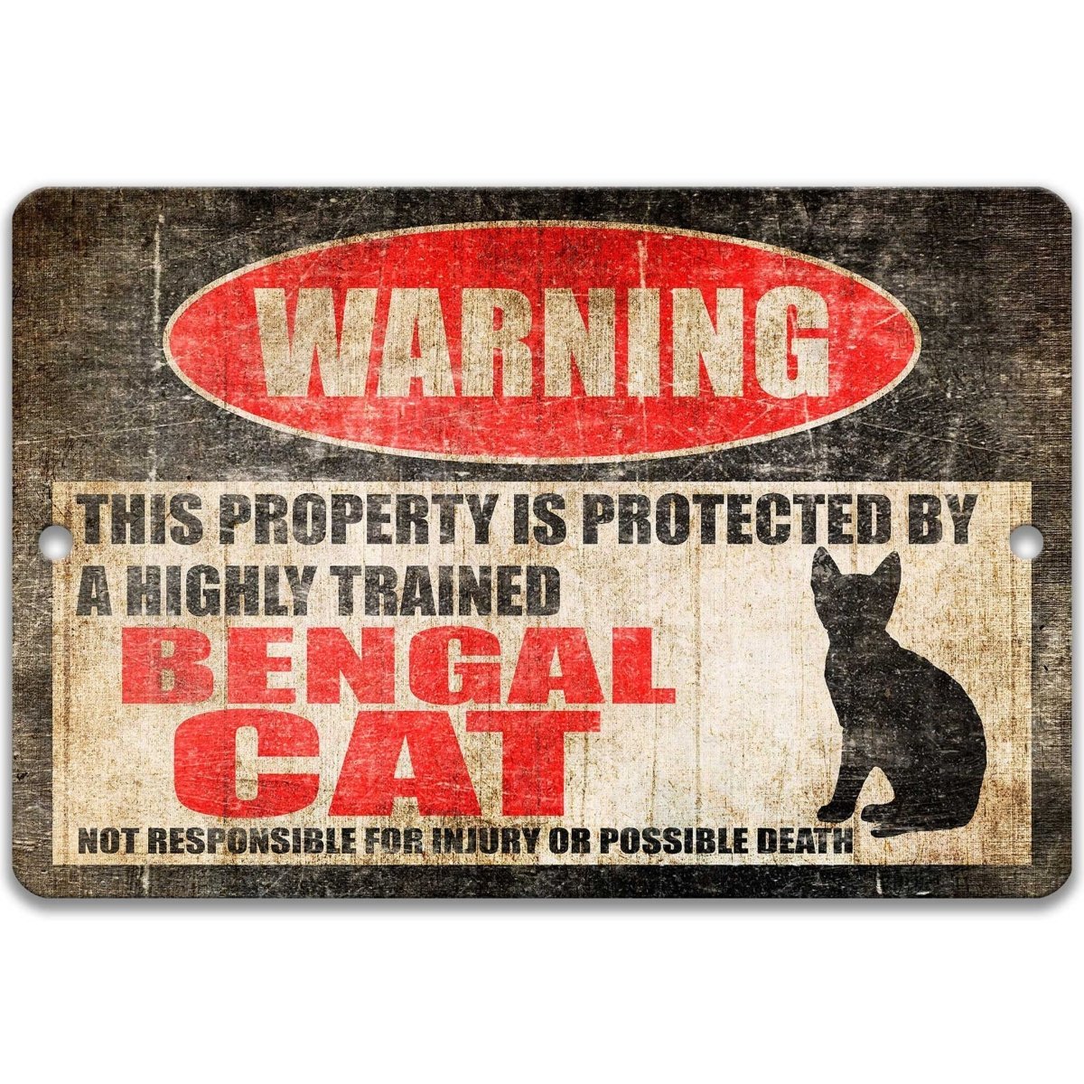 Bengal Cat warning sign, red WARNING oval, this property is protected by a highly trained Bengal Cat, with Bengal cat silhouette