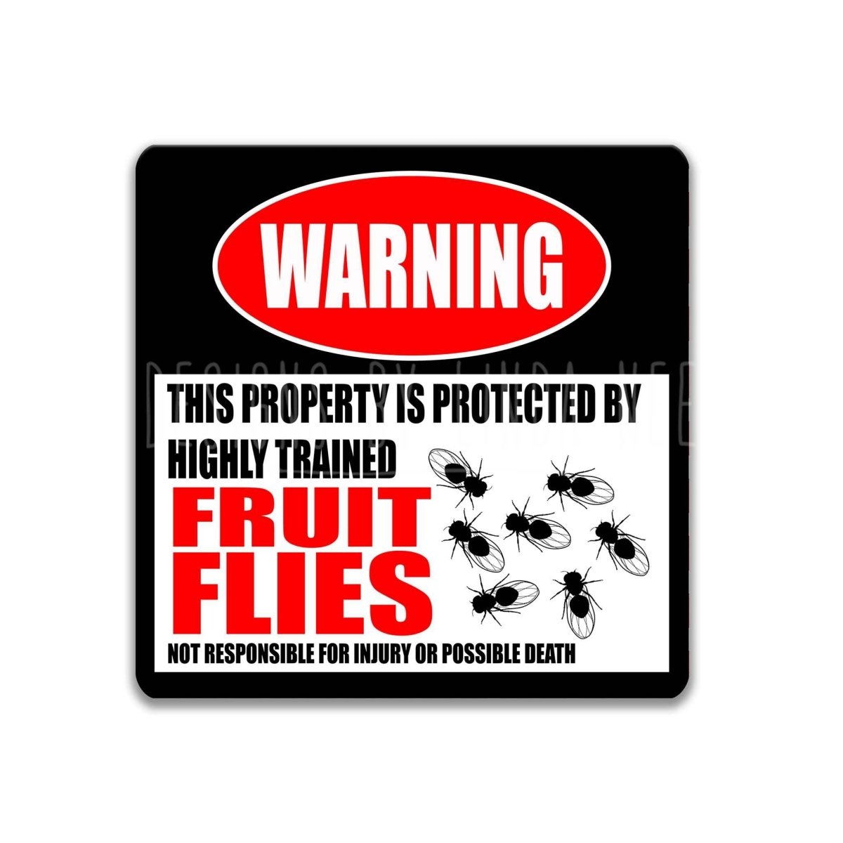 Square fruit fly warning metal sign, black background with red WARNING banner and fruit fly graphics