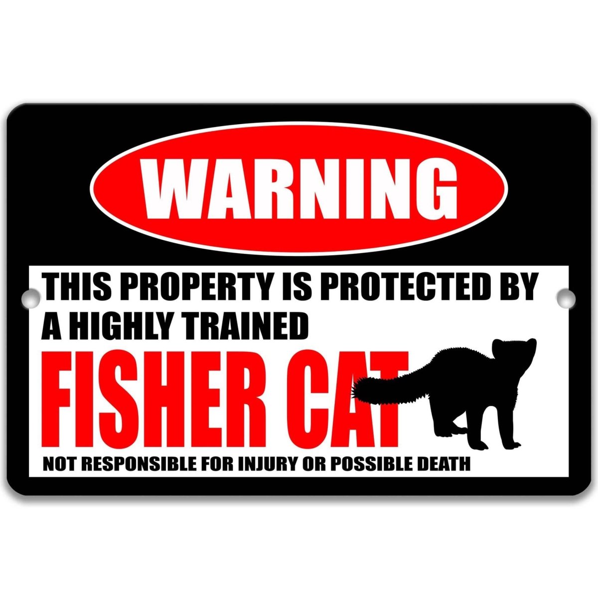 Fisher Cat Outdoor Property Sign