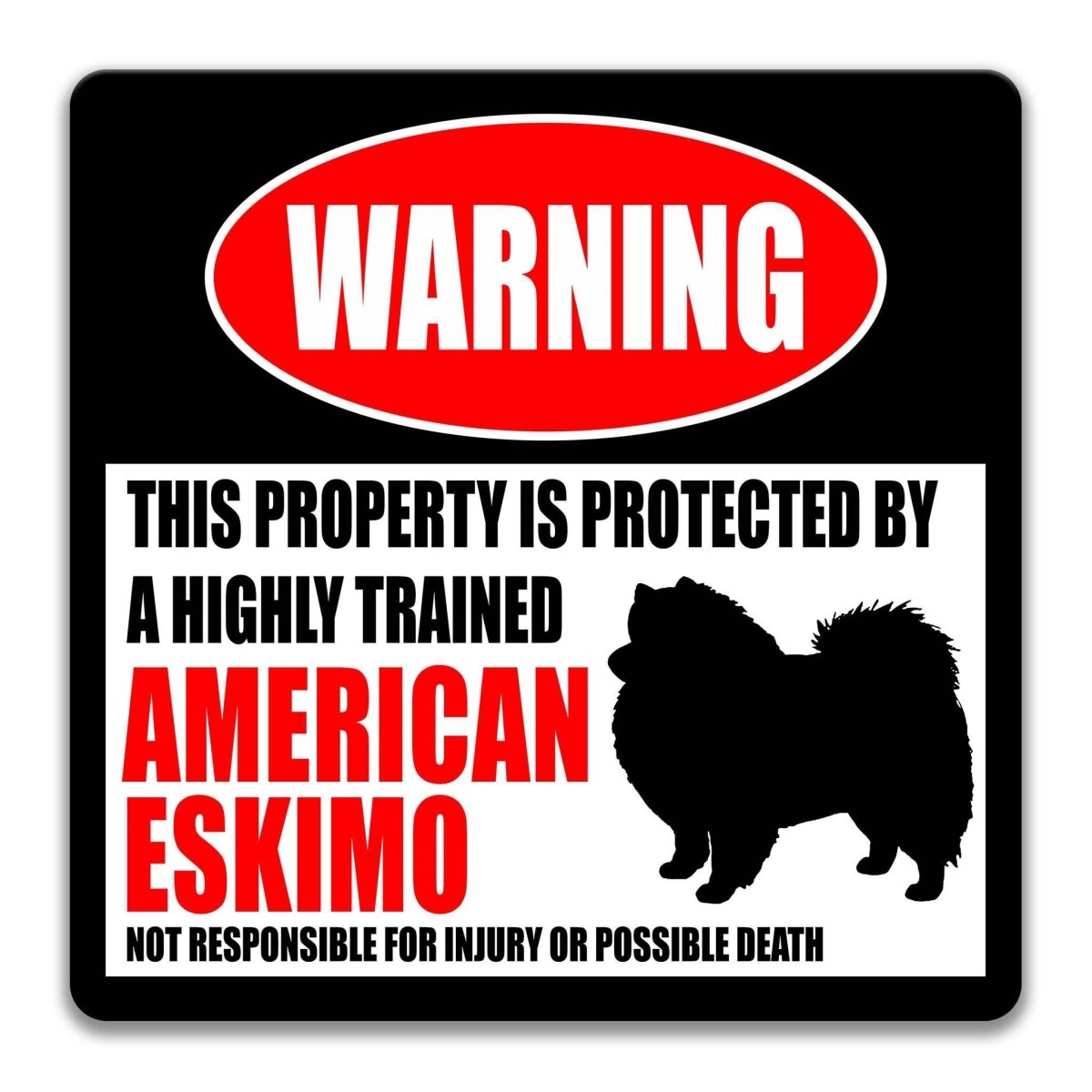American Eskimo warning sign, red WARNING banner and large American Eskimo dog silhouette, funny American Eskimo lover gift, aluminum with rounded corners