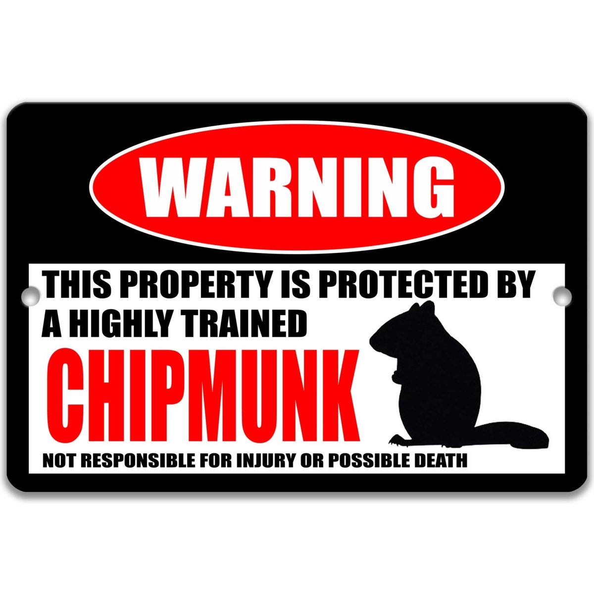 Chipmunk warning metal sign, glossy black, red WARNING oval and chipmunk silhouette