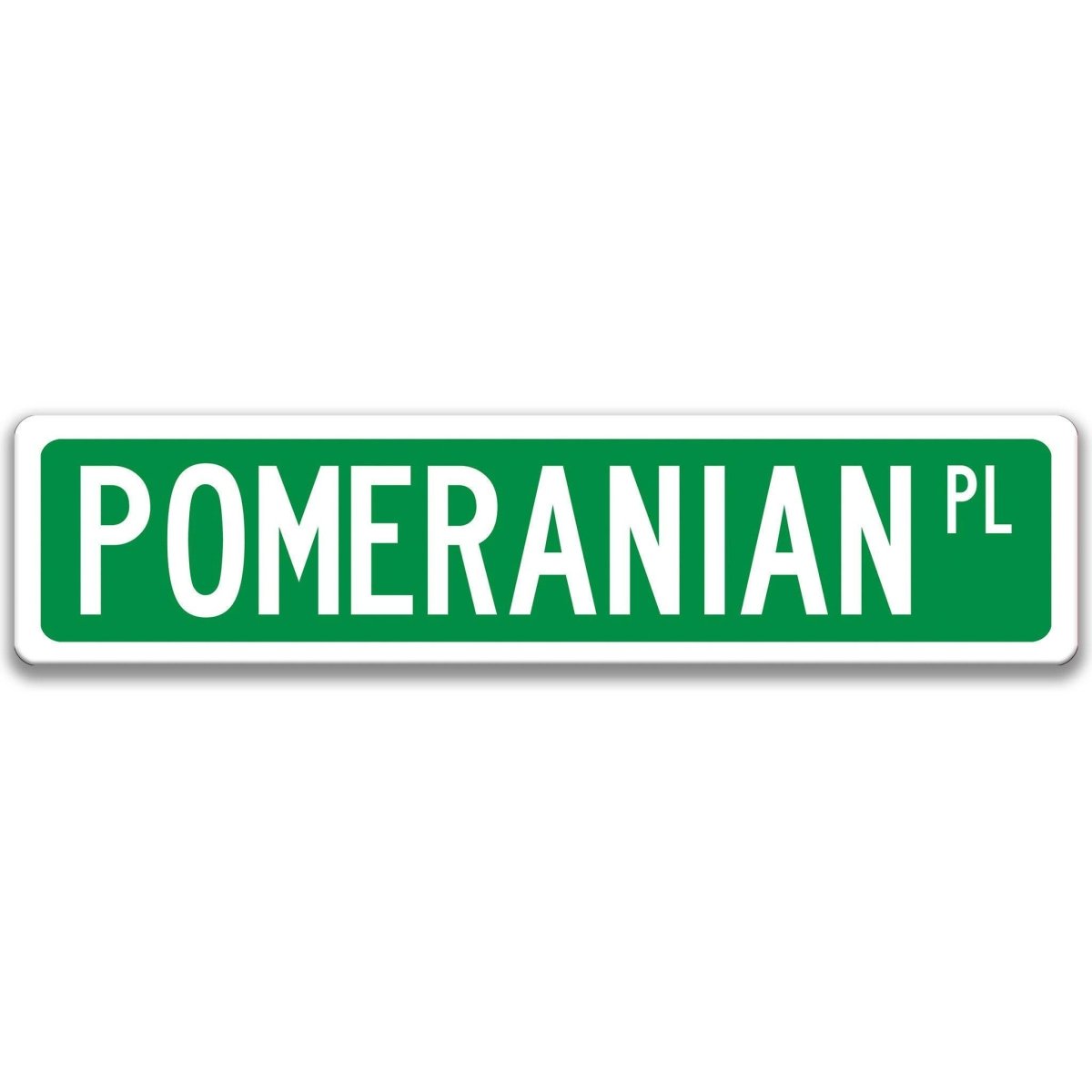 Green Pomeranian DR aluminum street sign with white lettering