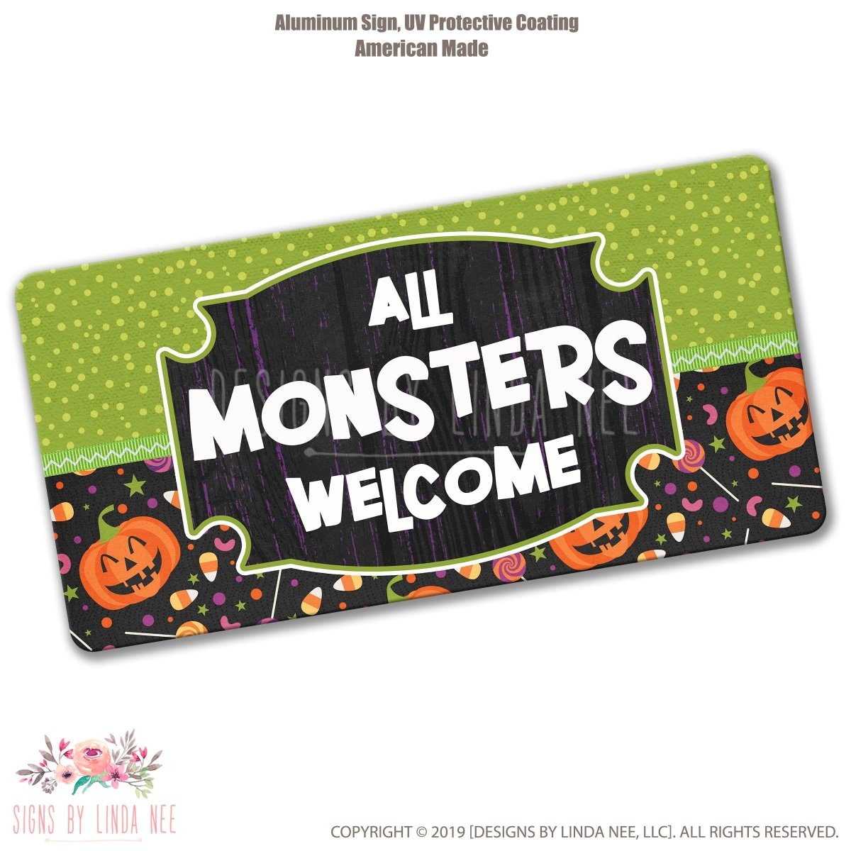 All Monsters Welcome Sign