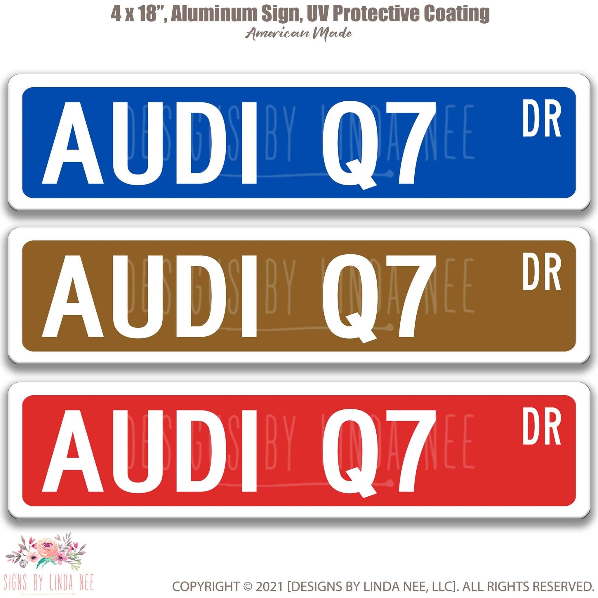 Audi Q7 Metal Street Sign