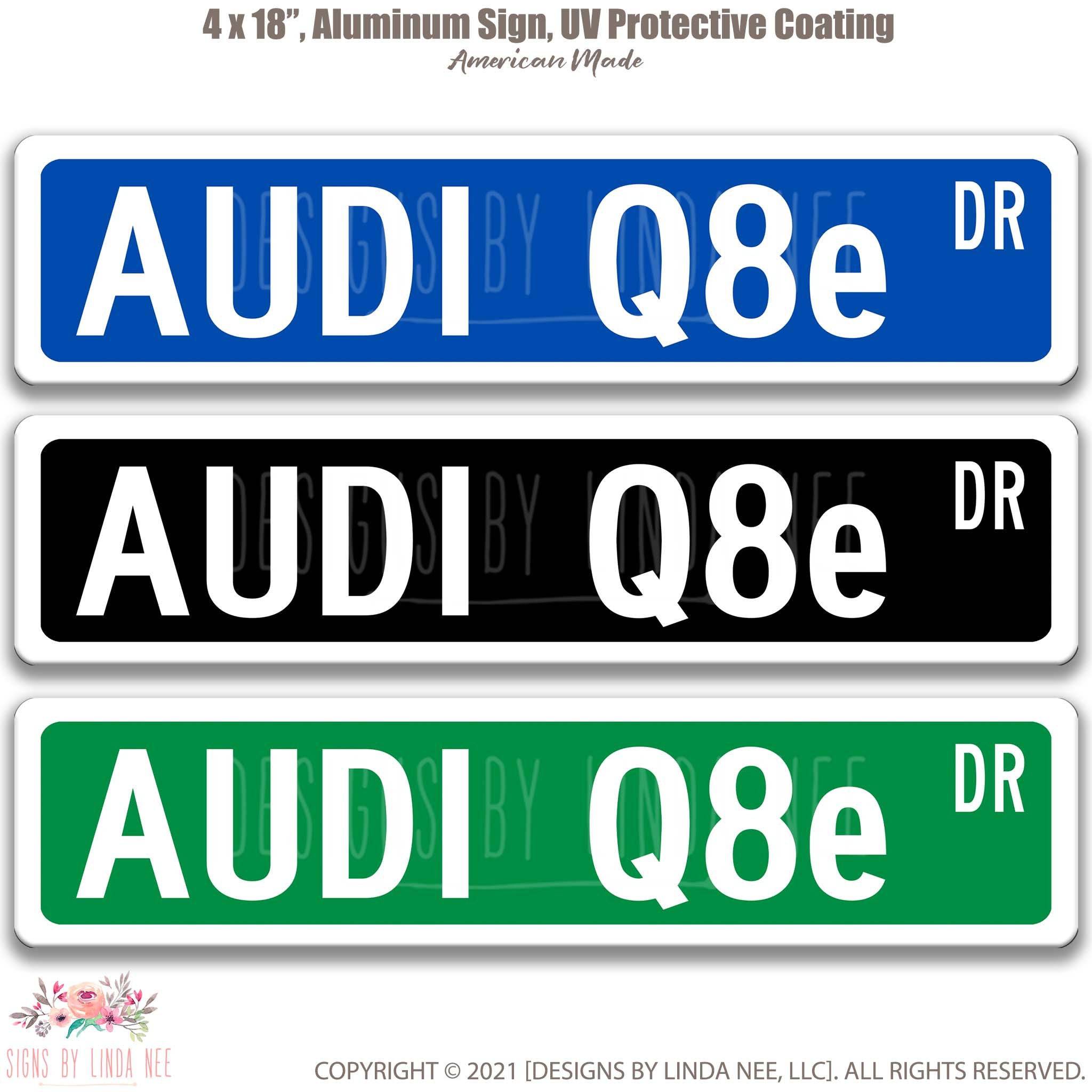Audi Q8e Metal Street Sign