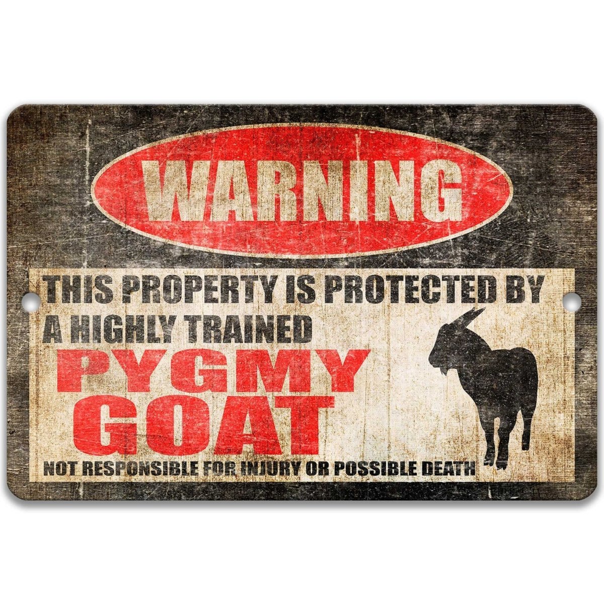 Pygmy Goat warning sign, red WARNING oval, this property is protected by a highly trained Pygmy Goat, with pygmy goat silhouette