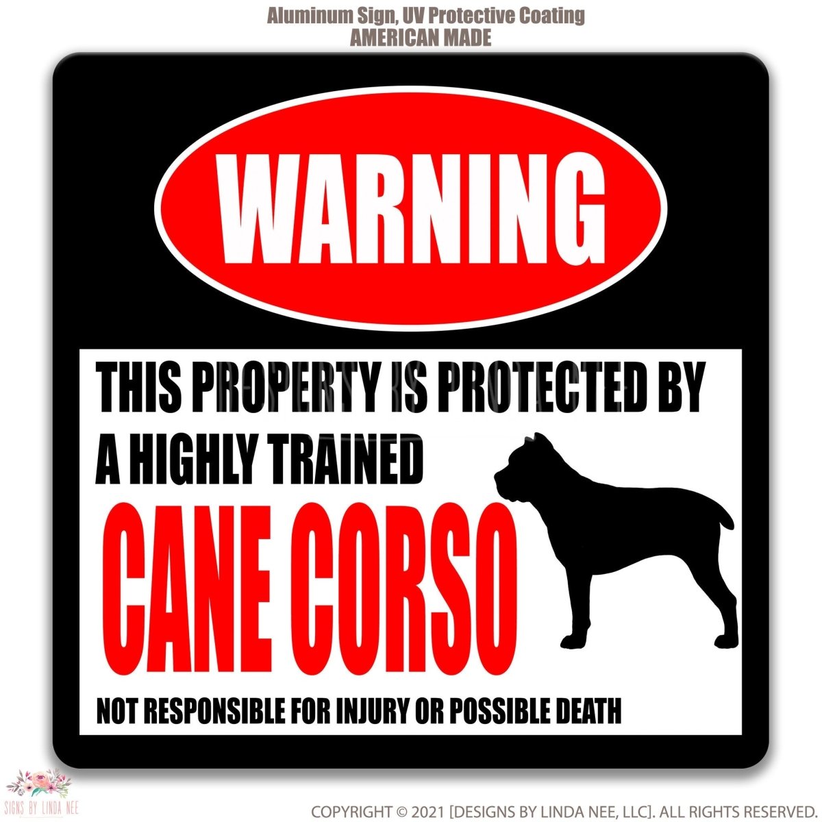 Cane Corso property warning sign, novelty Cane Corso-owner gag, highly trained Cane Corso joke with Cane Corso dog silhouette