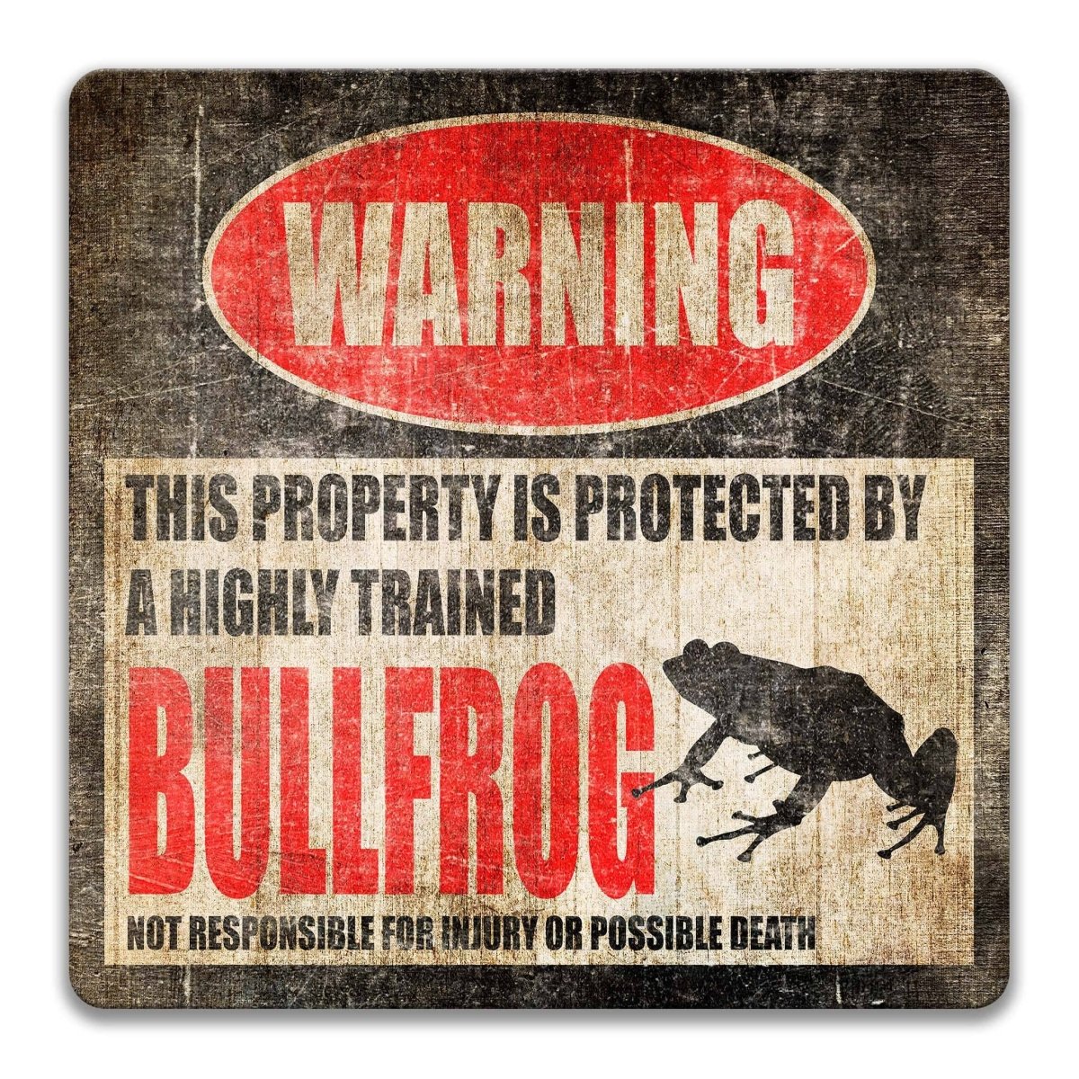 Bullfrog pond warning sign, distressed metal, property protected by a highly trained bullfrog, with large bullfrog silhouette