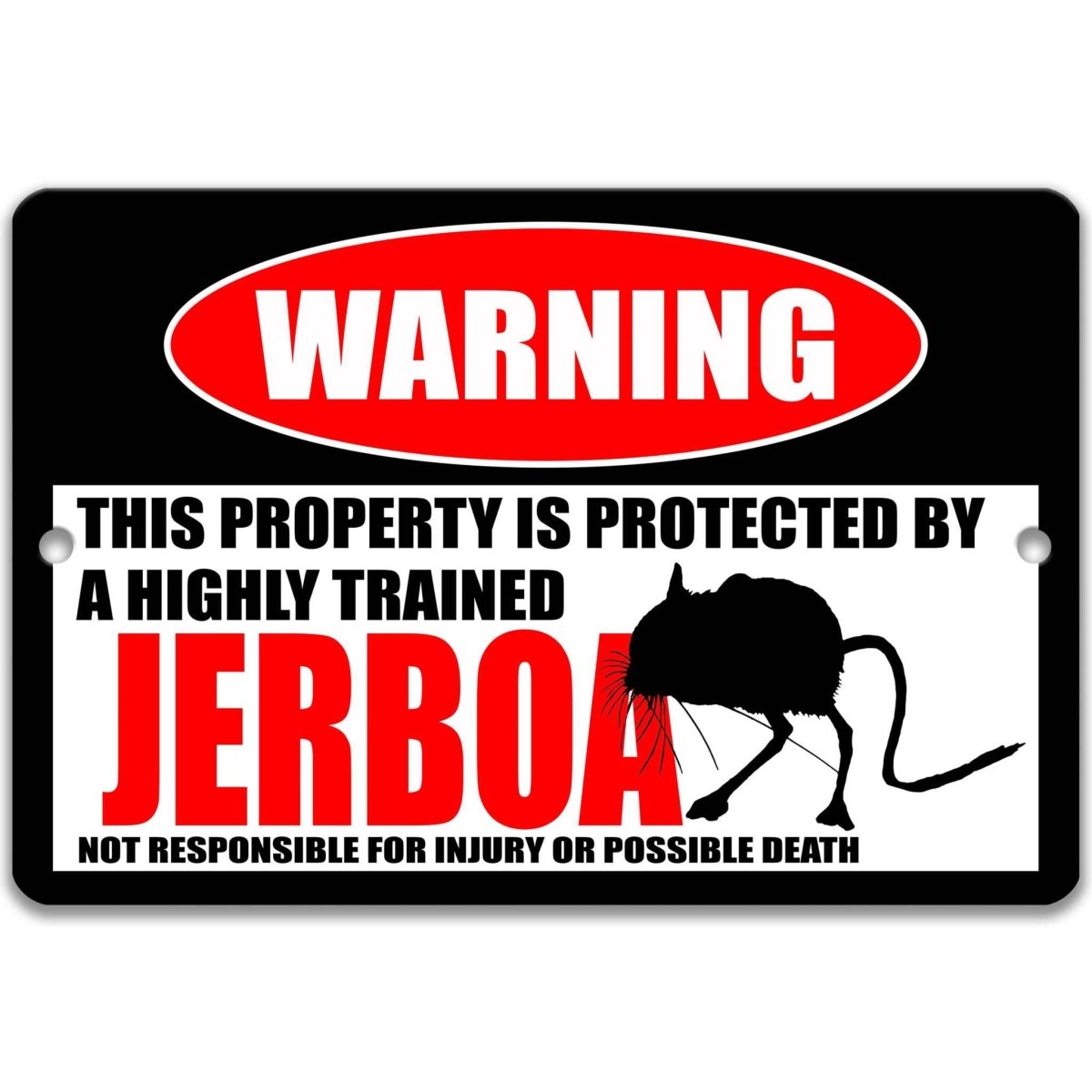 Jerboa warning sign, weathered aged finish, highly trained jerboa joke with long-legged jerboa silhouette