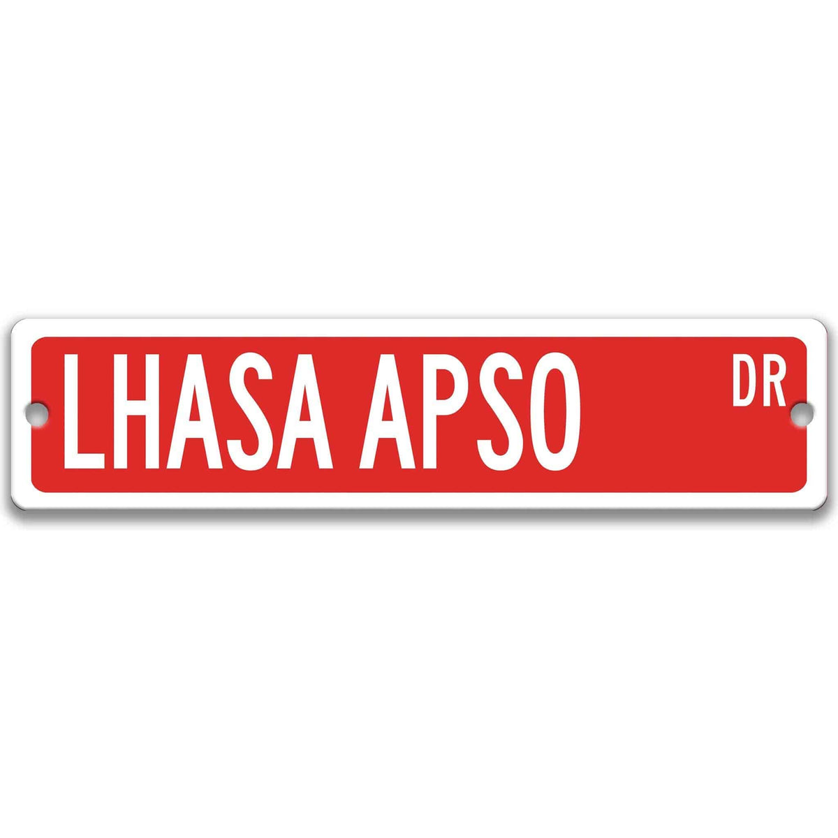 Red Lhasa Apso DR aluminum street sign with white lettering