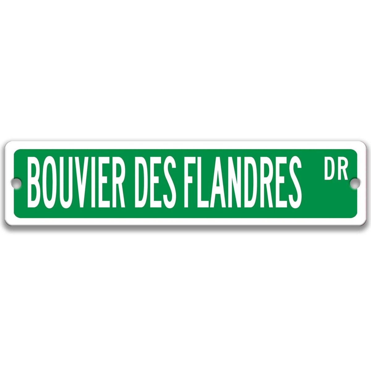 Green Bouvier Des Flandres DR aluminum street sign with white lettering