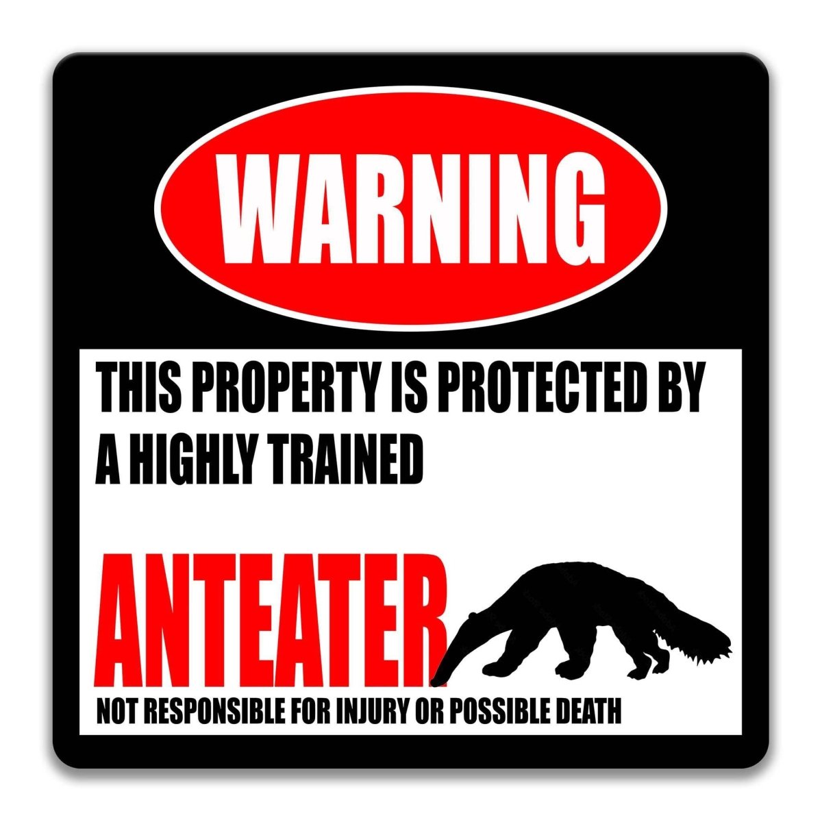 Anteater Warning Metal Sign