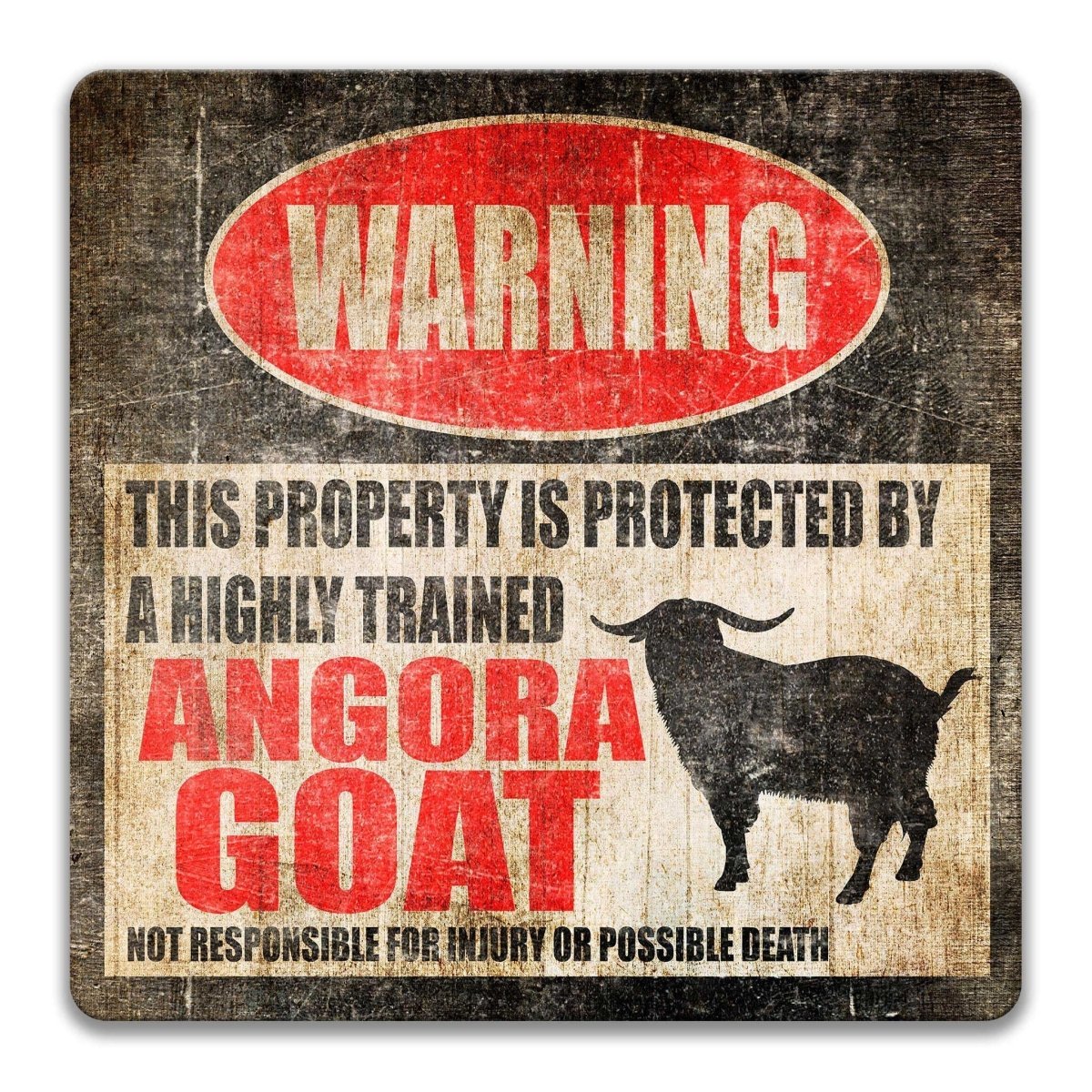Angora Goat property warning sign, novelty Angora Goat-owner gag, highly trained Angora Goat joke with Angora goat silhouette