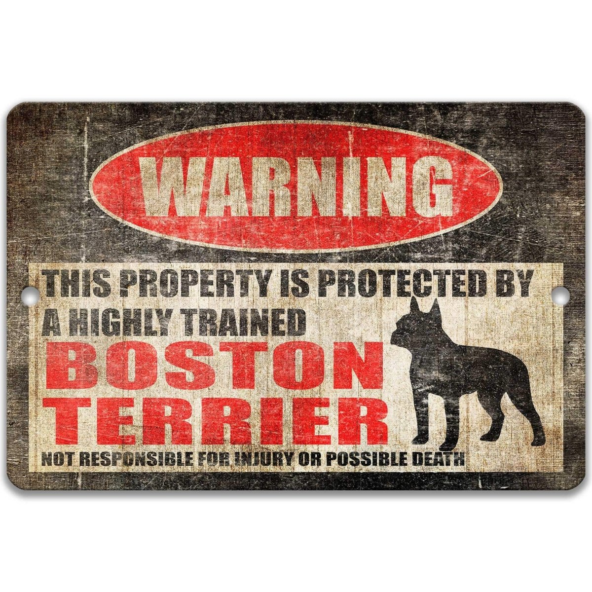 Boston Terrier warning sign, red WARNING oval, this property is protected by a highly trained Boston Terrier, with Boston Terrier dog silhouette