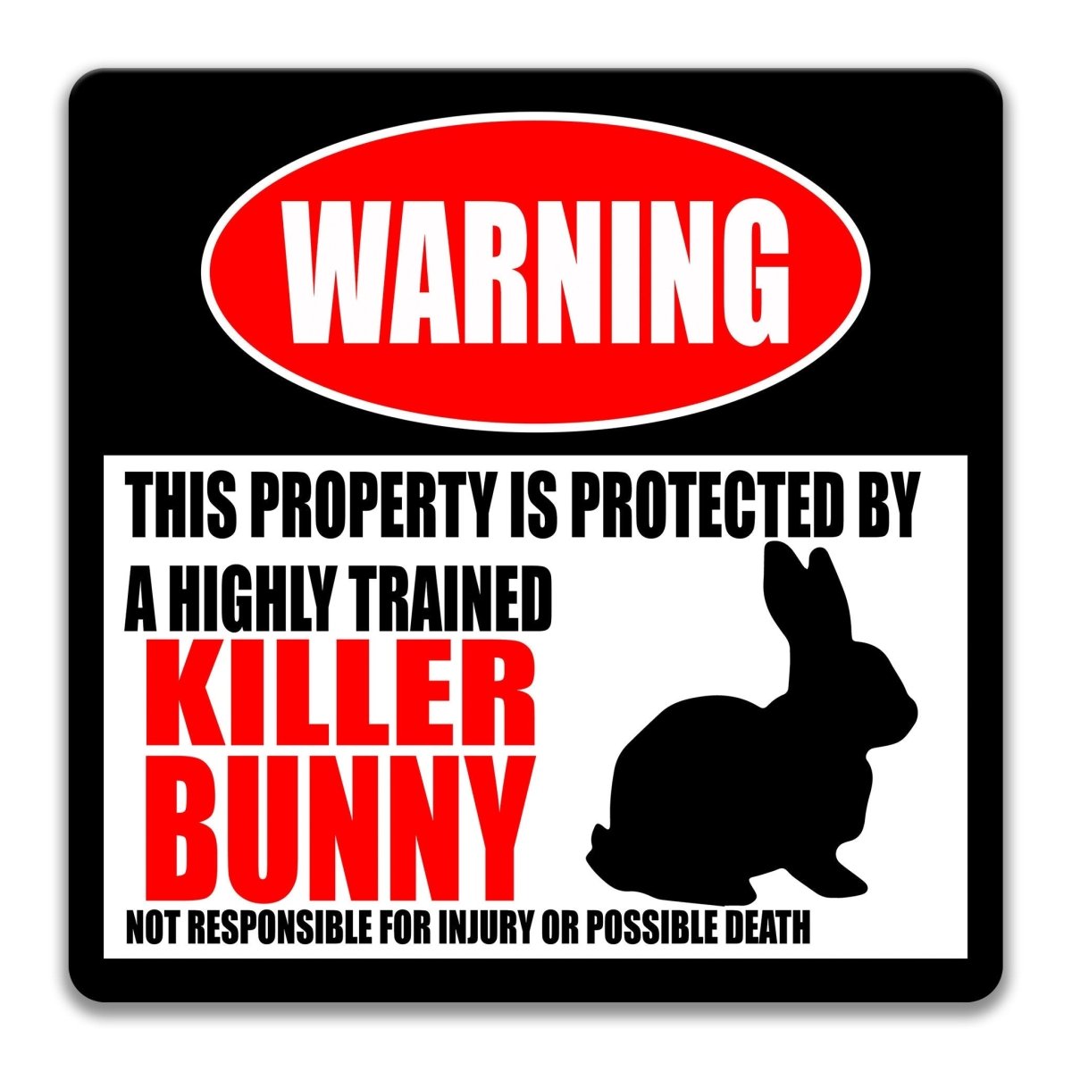 Killer Bunny warning sign, red WARNING banner and large rabbit silhouette, funny Killer Bunny lover gift, aluminum with rounded corners