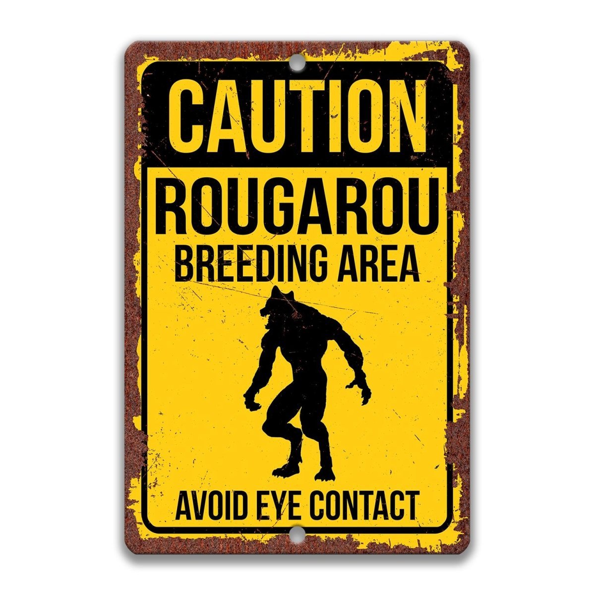 Official Warning Rougarou Metal Sign