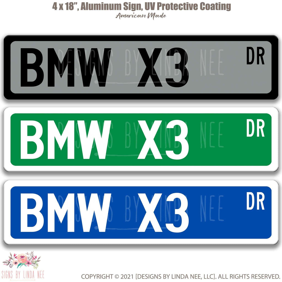 BMW X3 DR street name sign shown in three aluminum color options