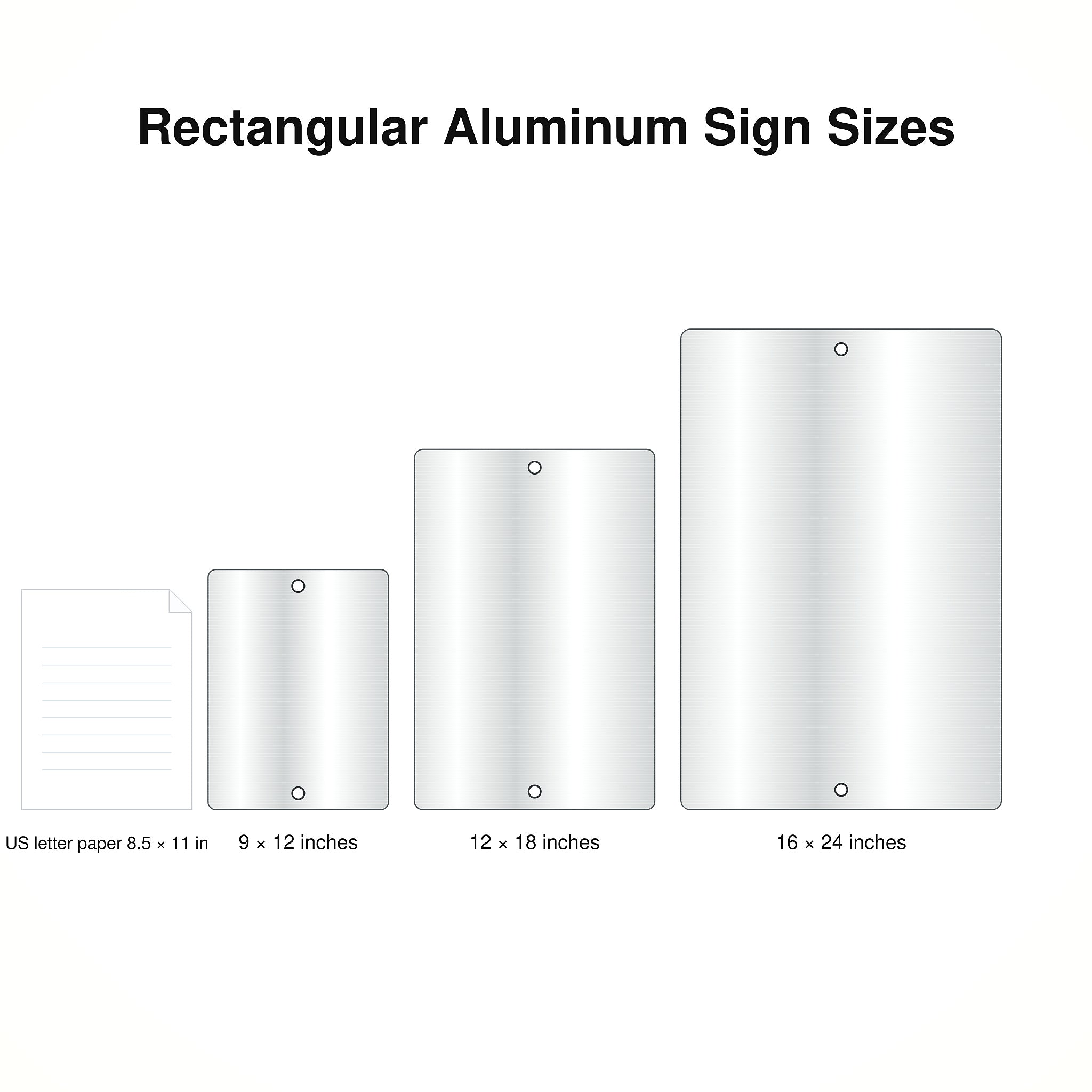 four different sizes of rectangular aluminum signs, ranging from 5 inches to 24 inches in height.