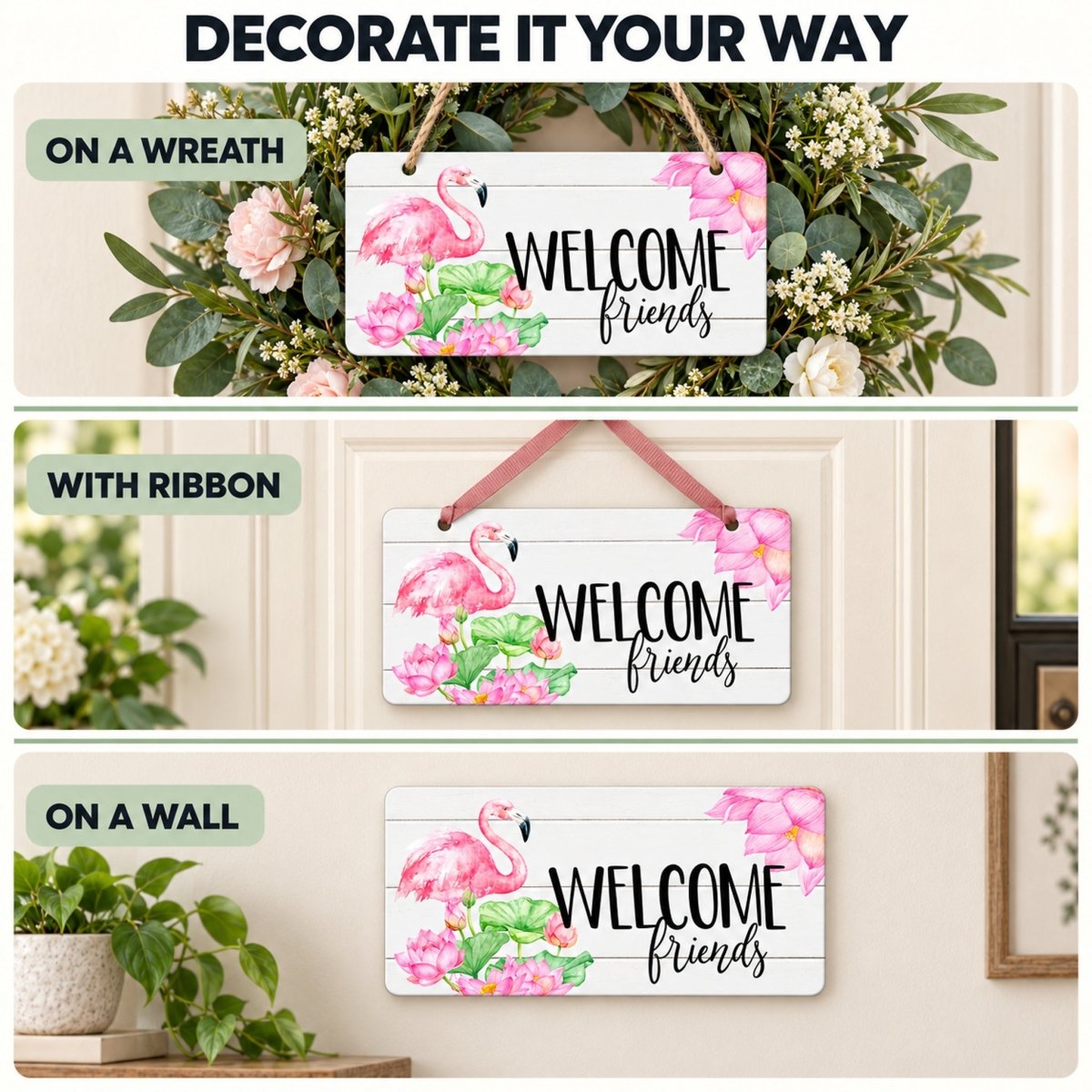 Welcome Friends Flamingo sign shown on a wreath, a door, and a wall