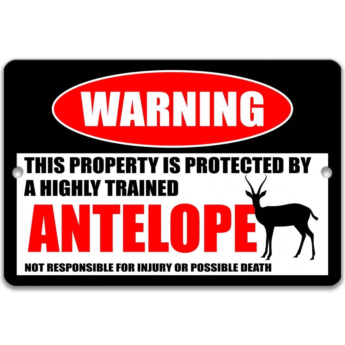 Antelope Welcome Warning Metal Sign