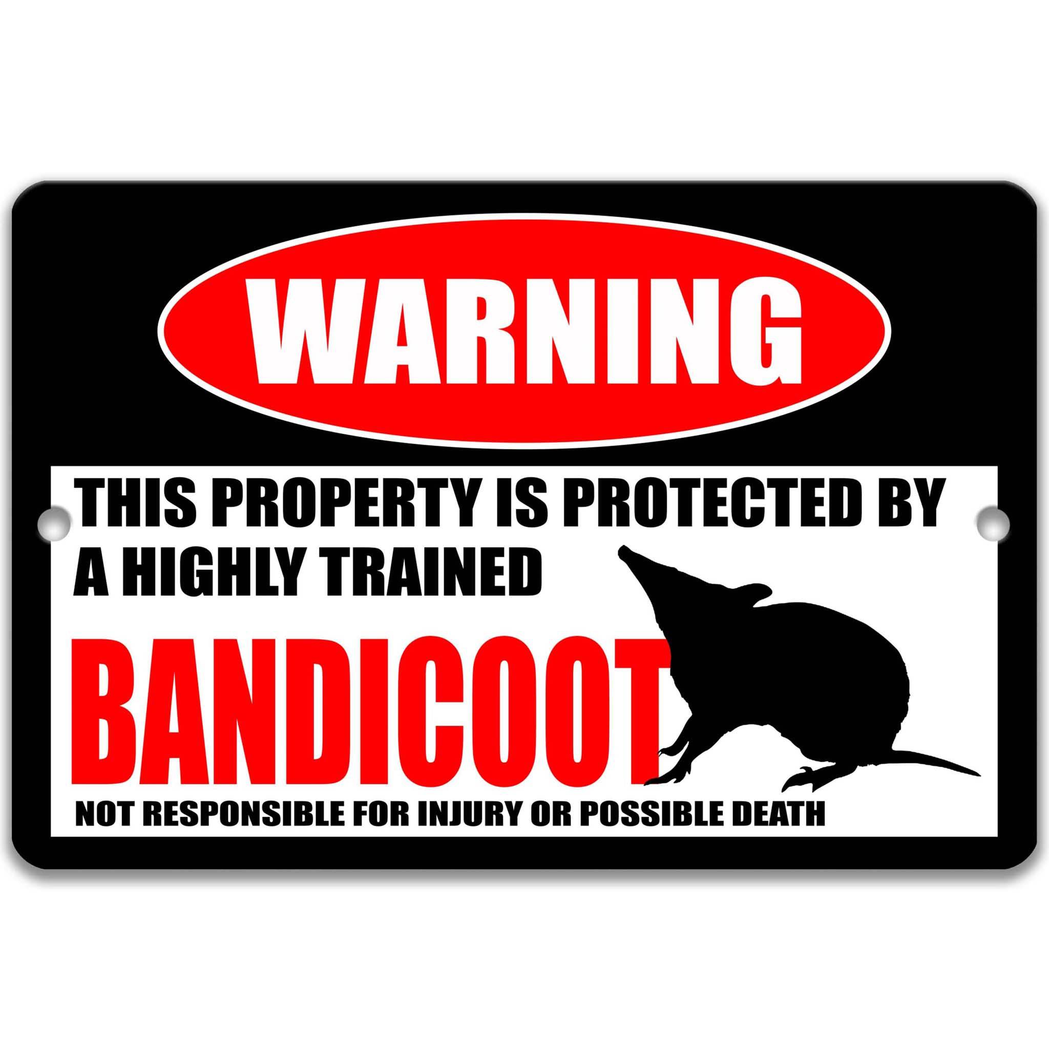 Bandicoot Warning Sign - Bung - Marti - Funny and Unique Signanimal