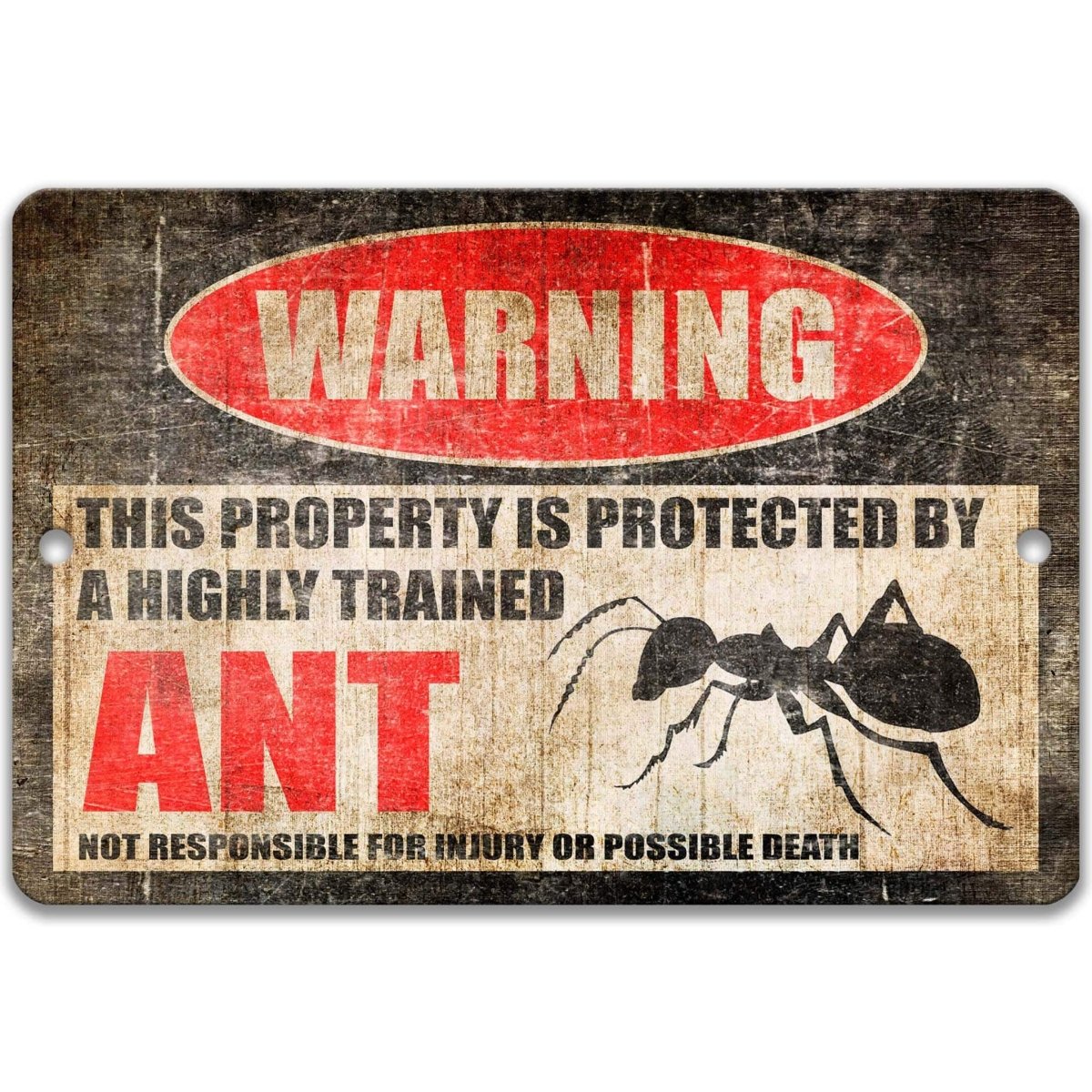 Protected by ants yard sign, distressed metal, property protected by a highly trained ant, with ant silhouette