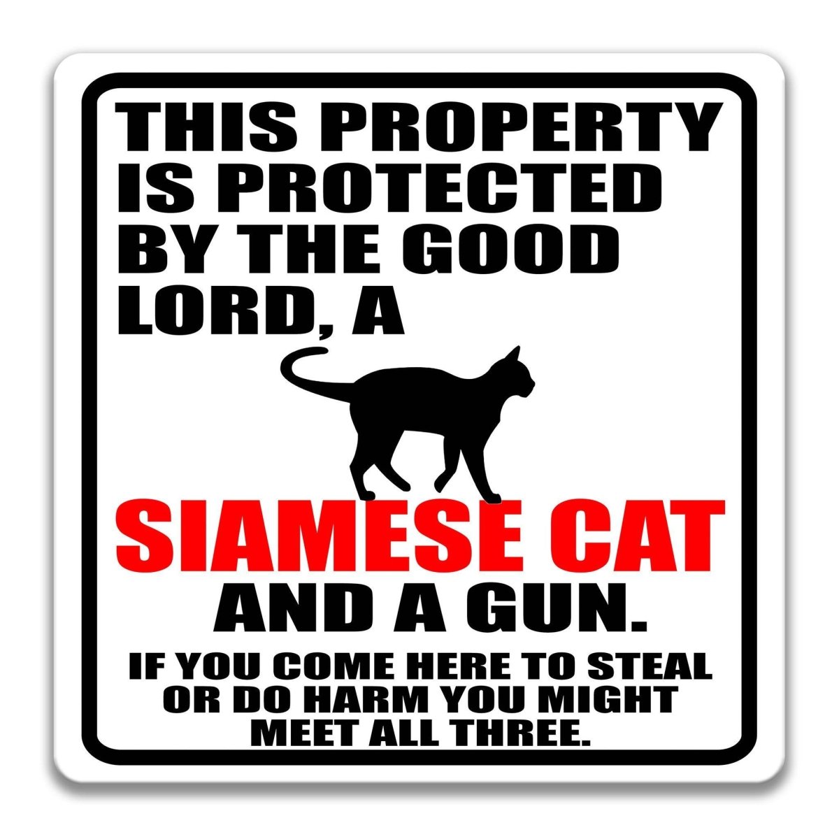 a sign with a black silhouette of a Siamese cat and text in bold red and black colors.