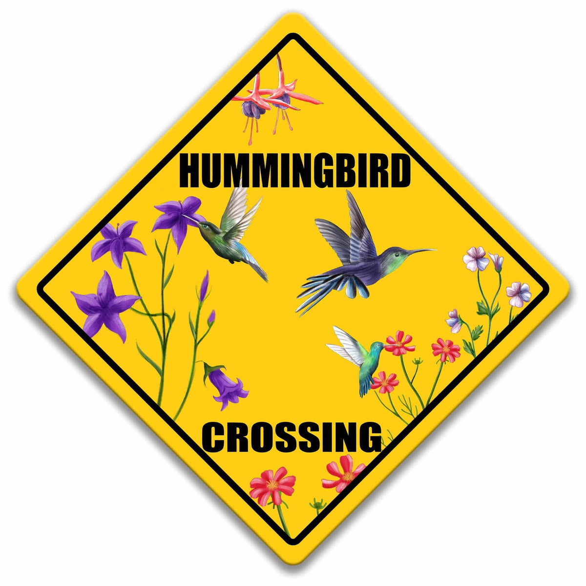 The image is a yellow diamond-shaped sign with the text "HUMMINGBIRD CROSSING" and illustrations of hummingbirds and purple flowers.