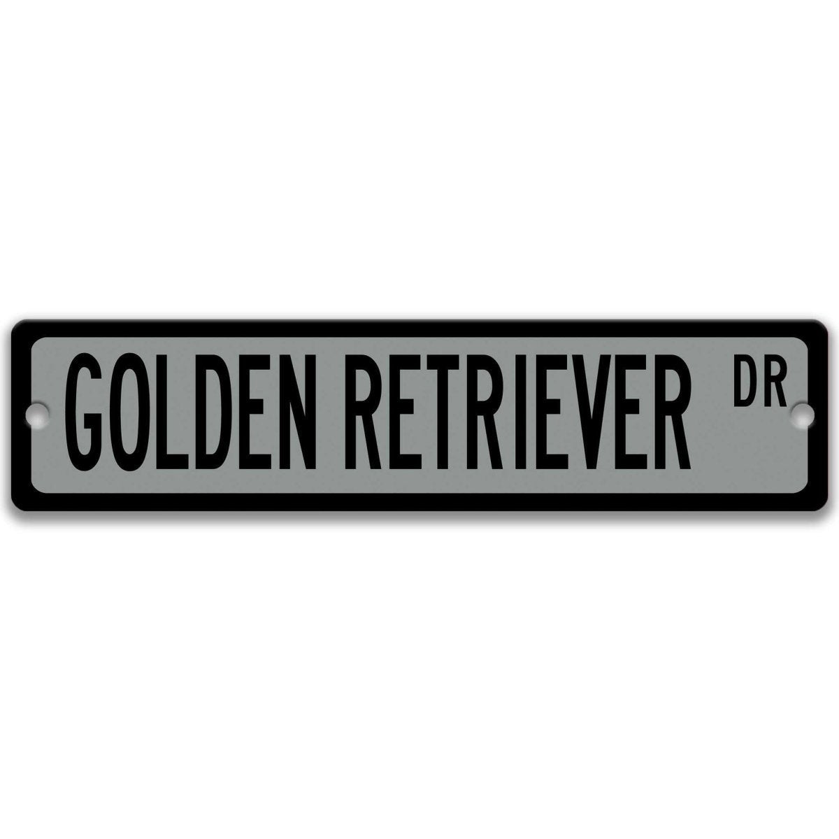 Gray Golden Retriever DR aluminum street sign with black lettering