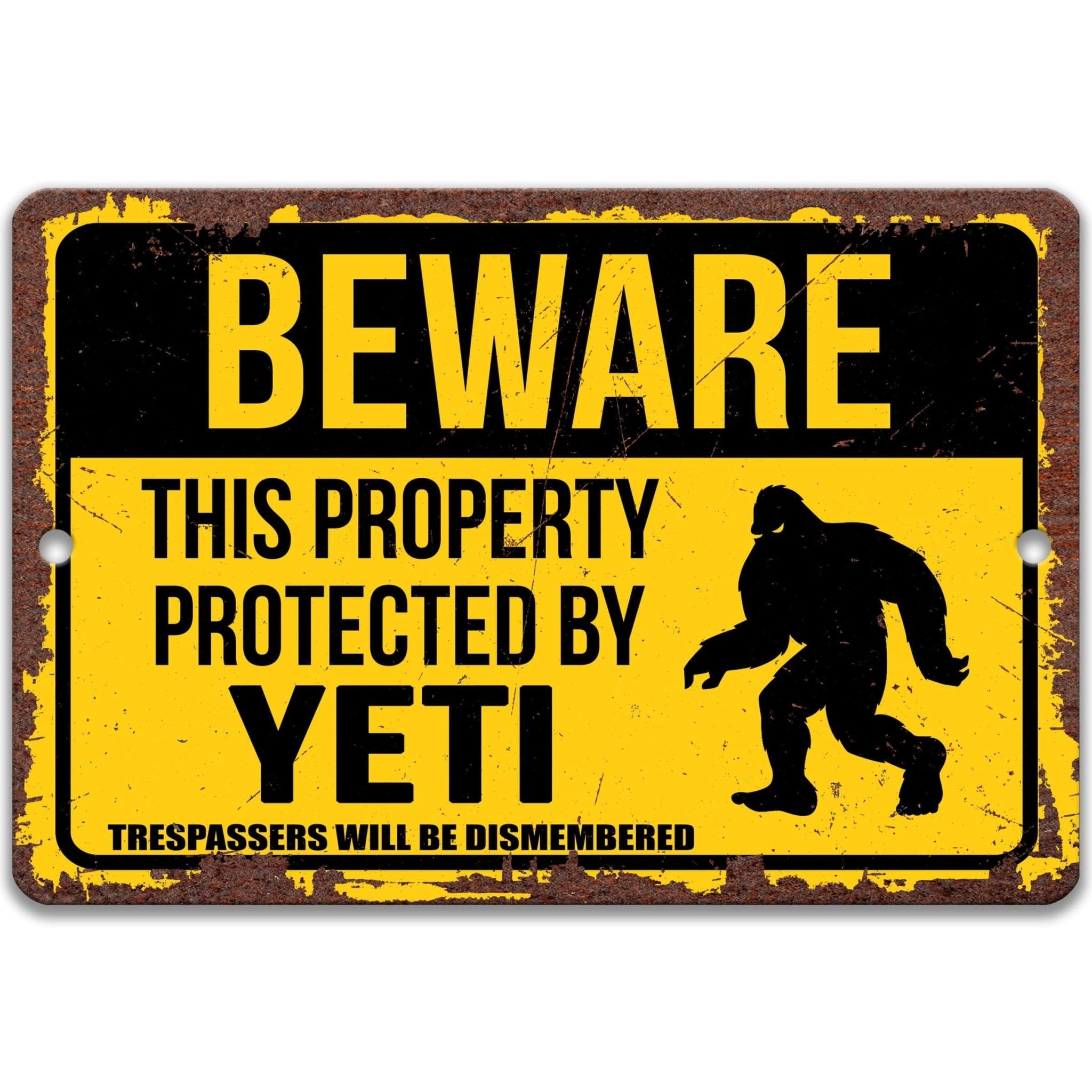Beware This Property Protected by Yeti No Trespassing Metal Signabominable snowman